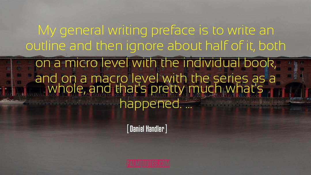 Daniel Deronda quotes by Daniel Handler