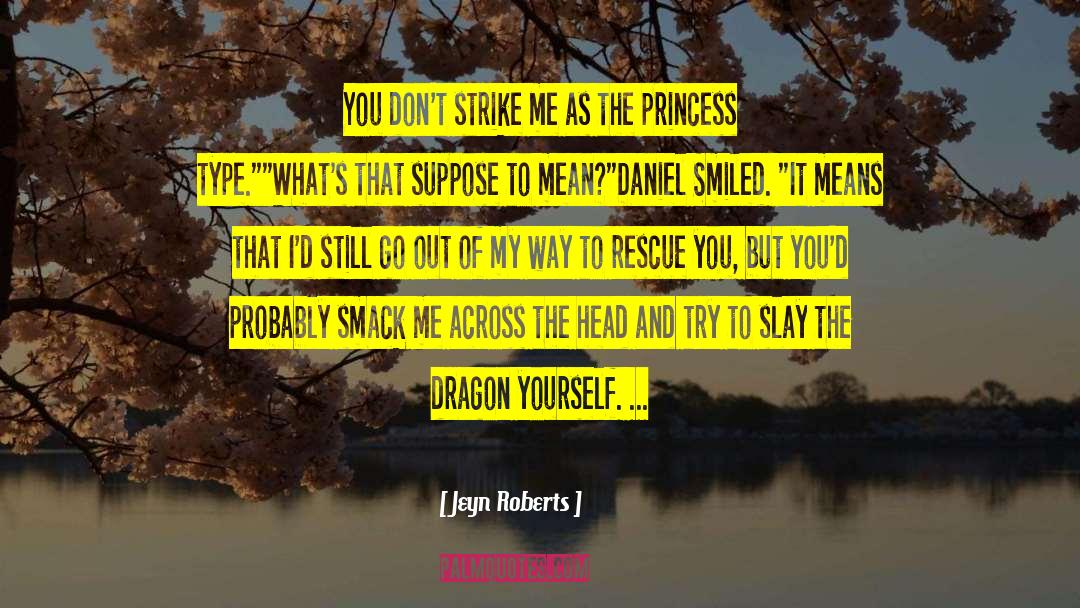 Daniel Fletcher quotes by Jeyn Roberts