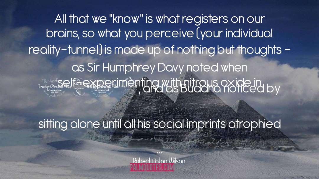 Daniel Humphrey quotes by Robert Anton Wilson