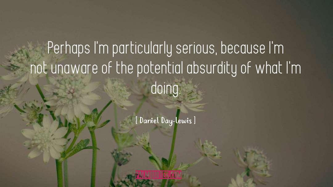 Daniel Humphrey quotes by Daniel Day-Lewis