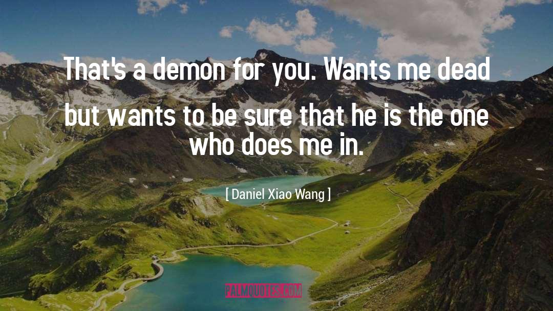 Daniel Madousin quotes by Daniel Xiao Wang