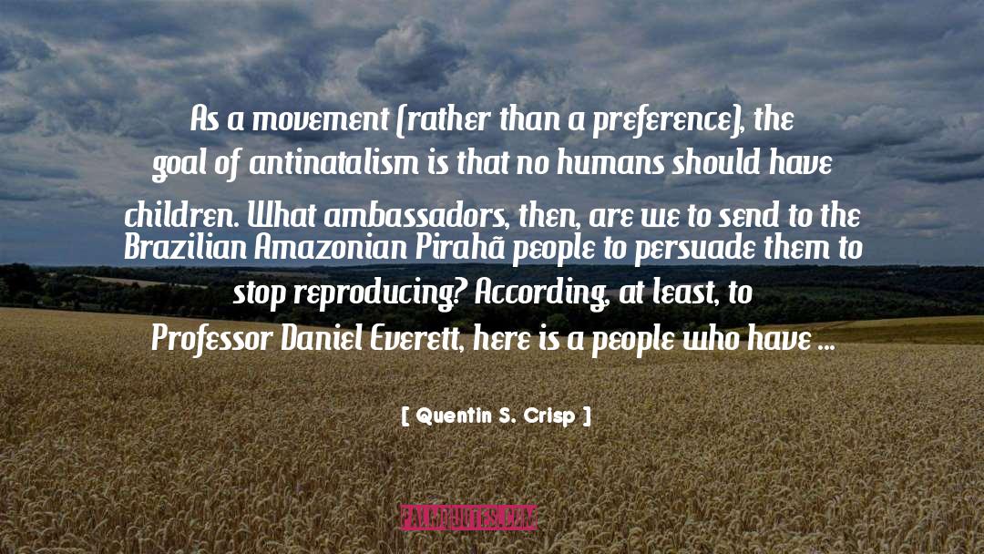 Daniel Nash quotes by Quentin S. Crisp