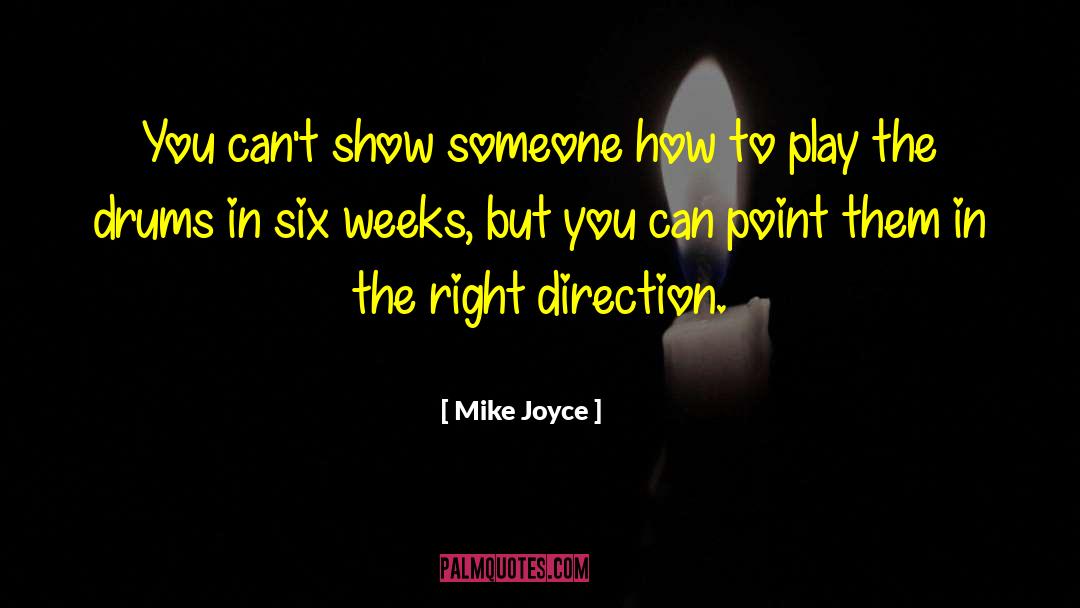 Daniel Six quotes by Mike Joyce