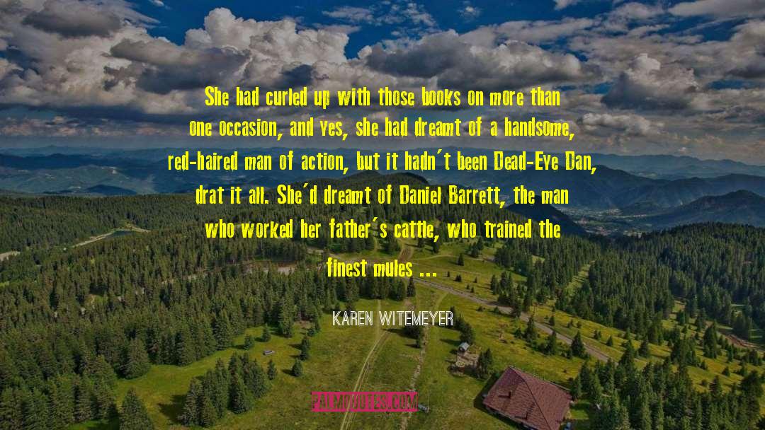 Daniel Waterland quotes by Karen Witemeyer