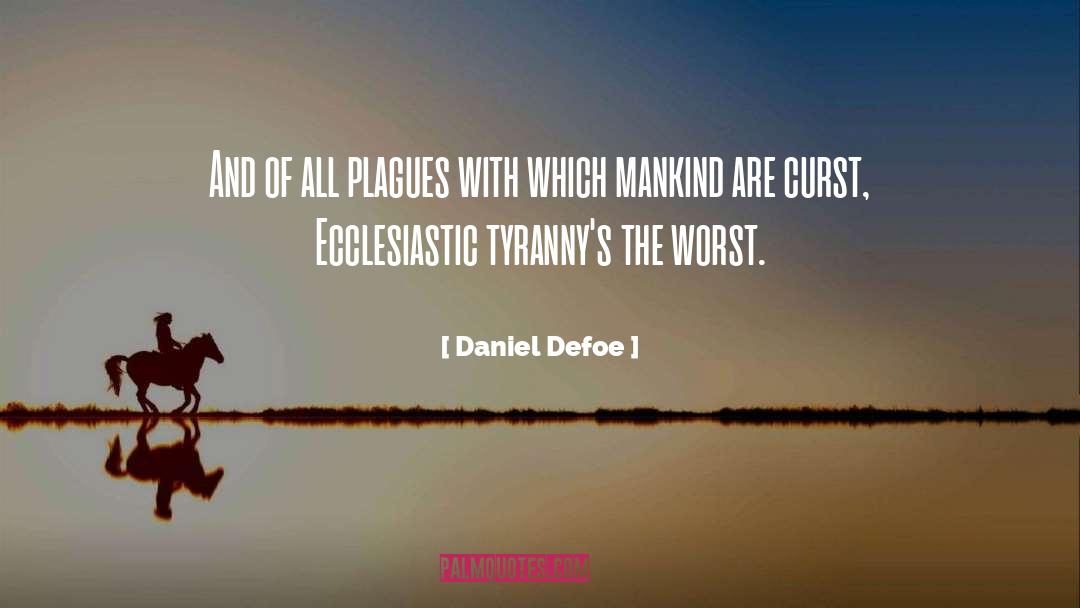 Daniel X quotes by Daniel Defoe