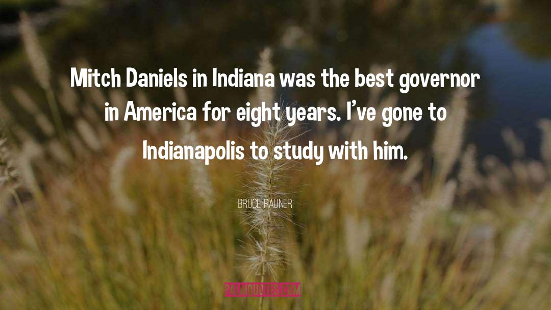 Daniels Duck quotes by Bruce Rauner