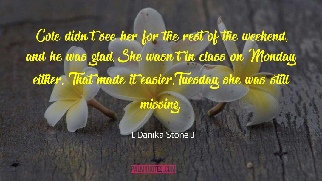 Danika quotes by Danika Stone