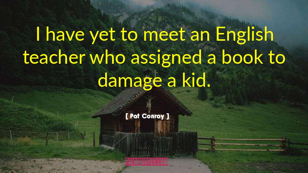 Danino In English quotes by Pat Conroy