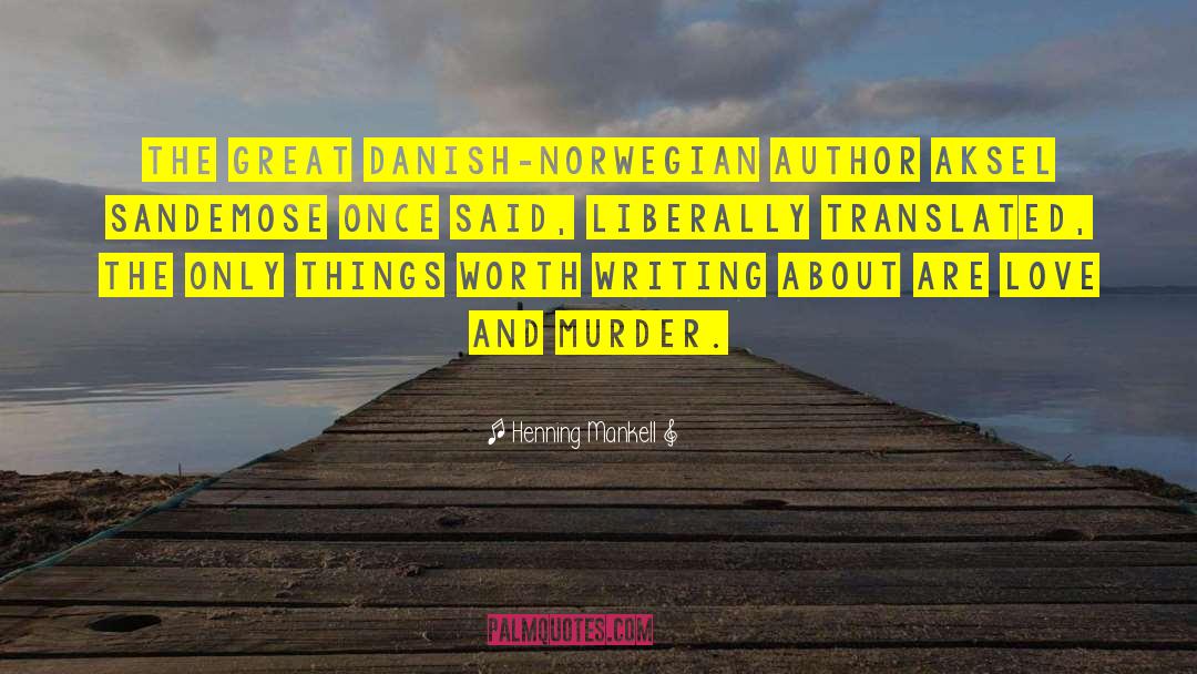 Danish quotes by Henning Mankell