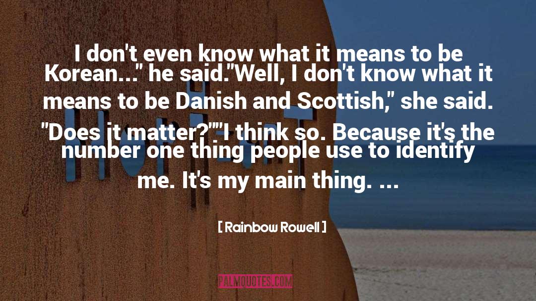 Danish quotes by Rainbow Rowell