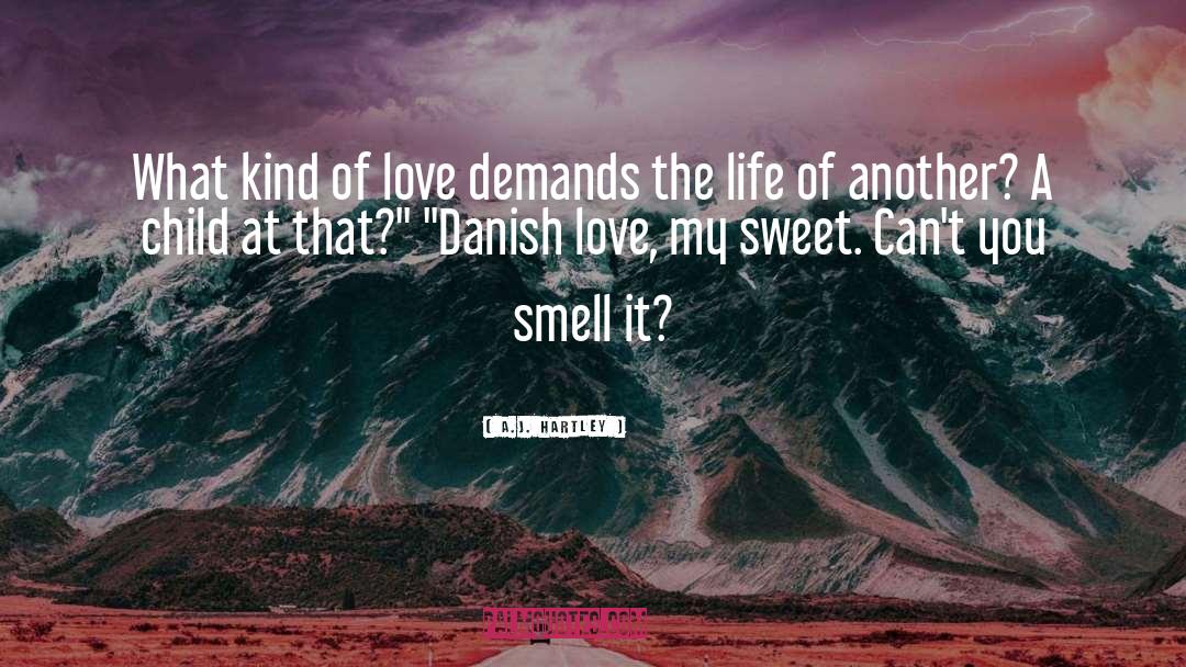 Danish quotes by A.J. Hartley