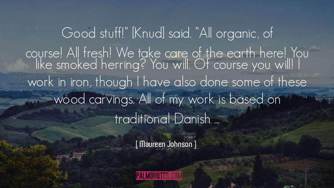 Danish quotes by Maureen Johnson