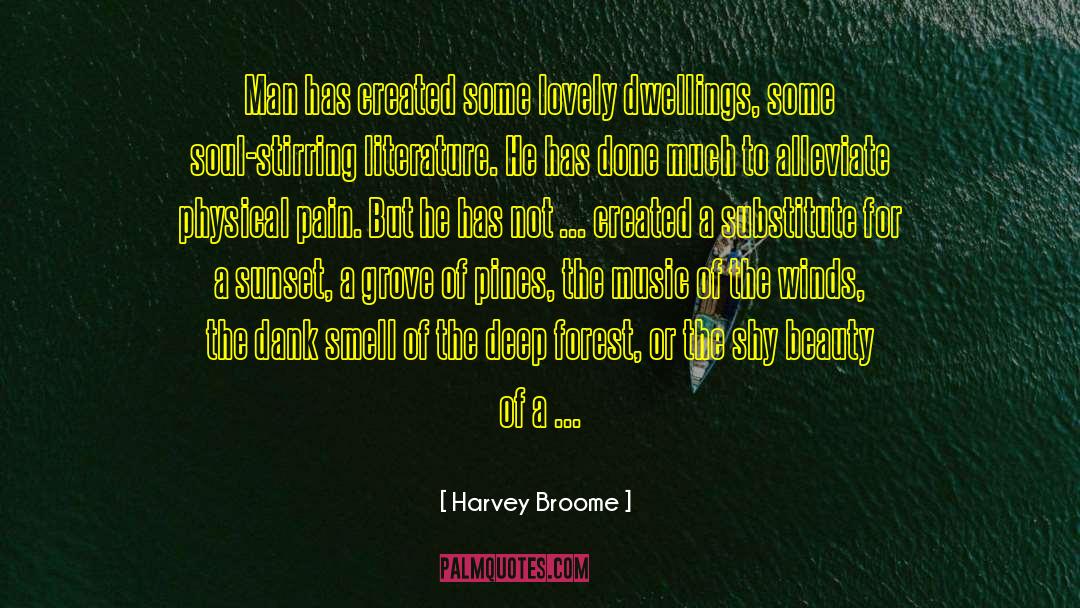 Dank Jelous quotes by Harvey Broome