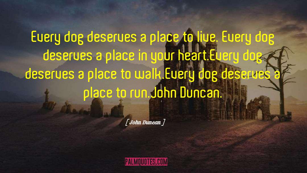 Danler Dog quotes by John Duncan