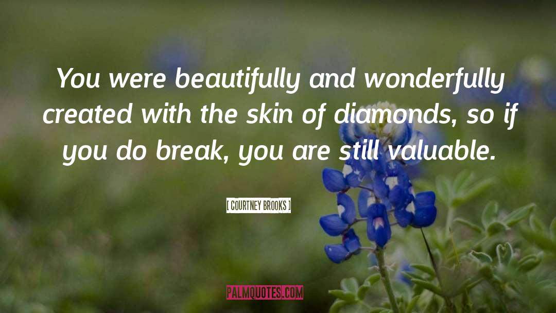 Danny Diamonds quotes by Courtney Brooks