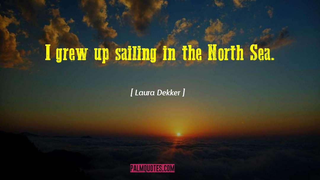 Danny North quotes by Laura Dekker