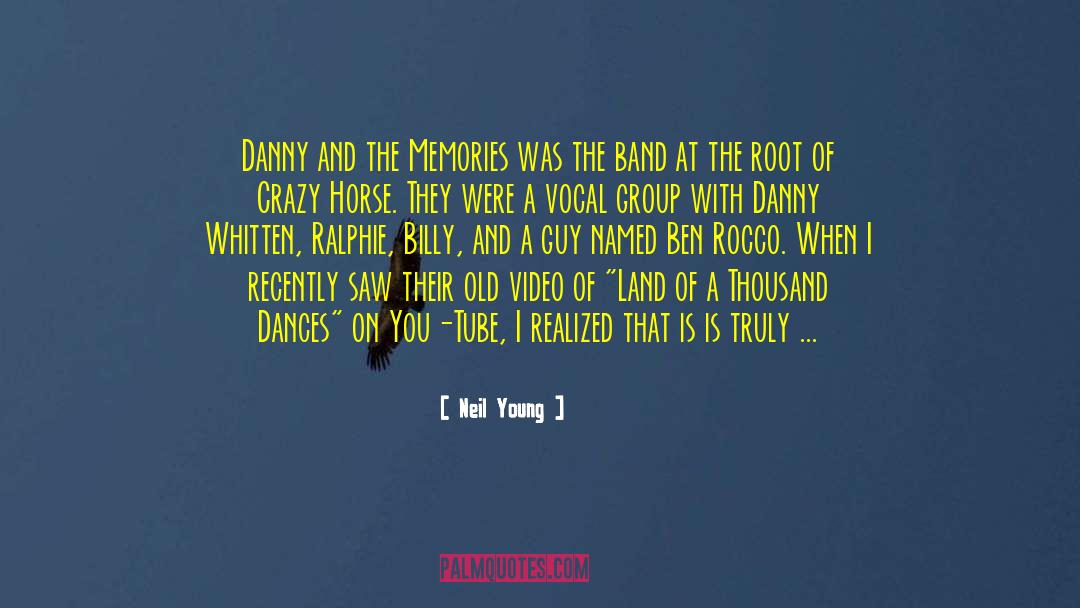 Danny Whitten quotes by Neil Young