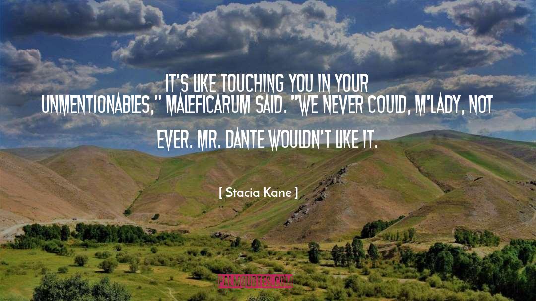 Dante quotes by Stacia Kane