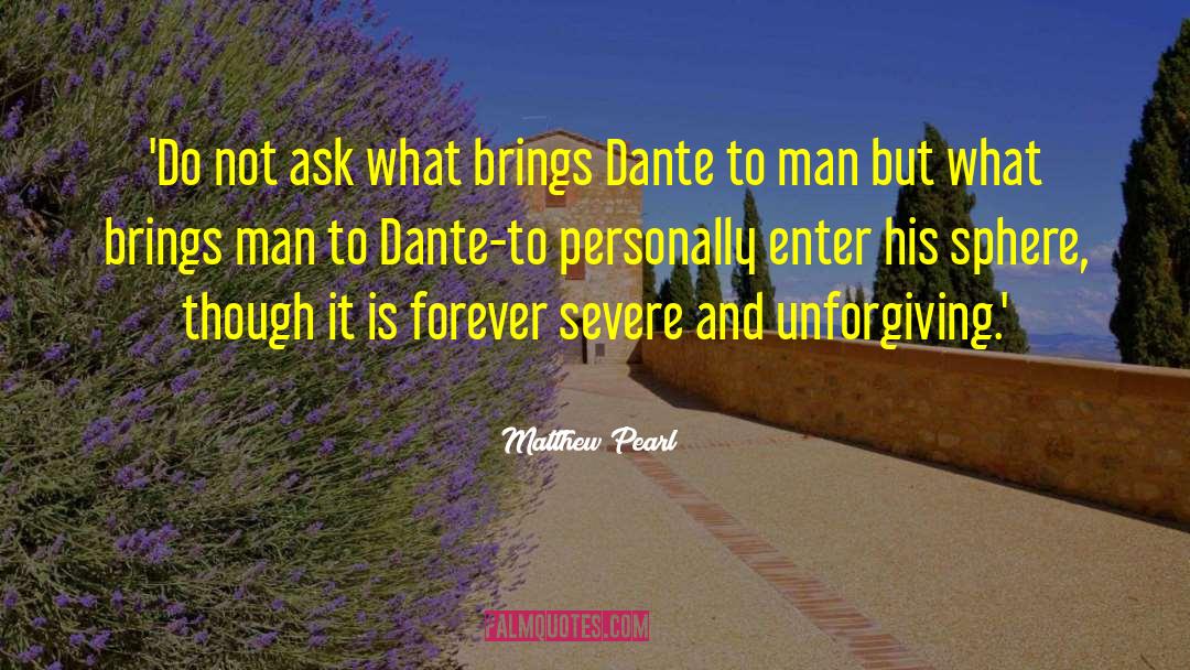 Dante quotes by Matthew Pearl