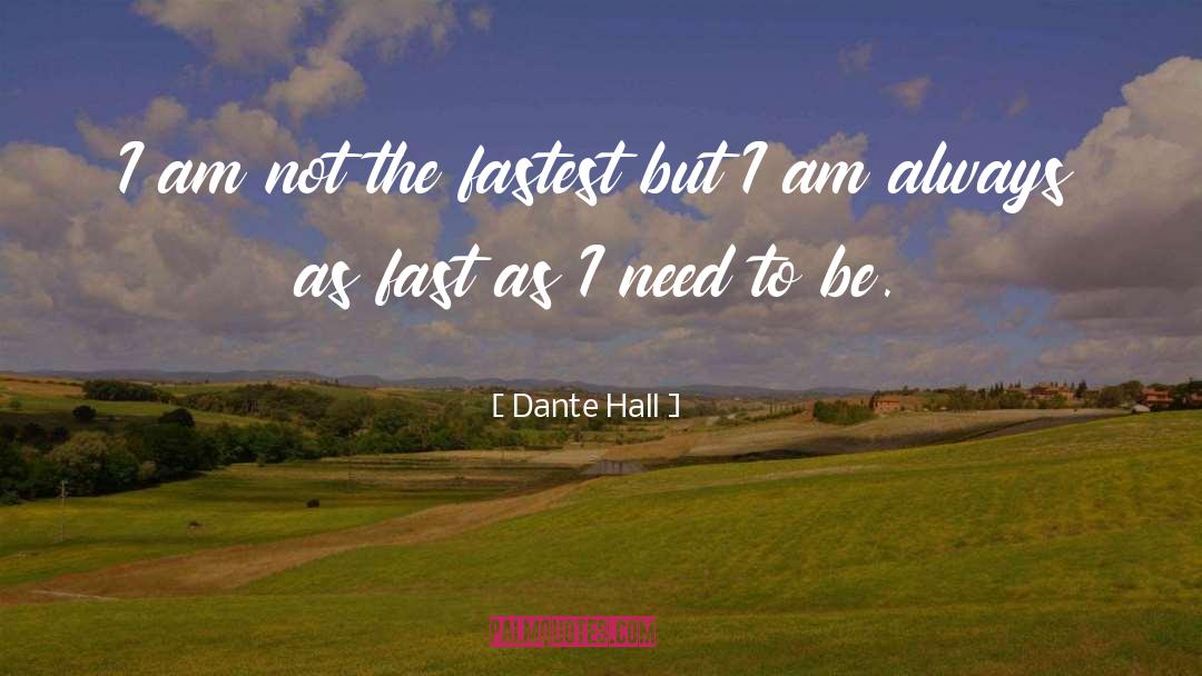 Dante quotes by Dante Hall