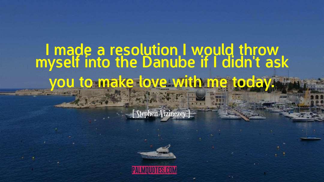 Danube quotes by Stephen Vizinczey