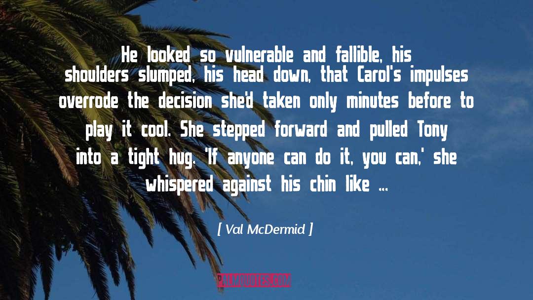 Danyan Cat quotes by Val McDermid