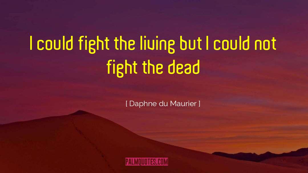 Daphne quotes by Daphne Du Maurier
