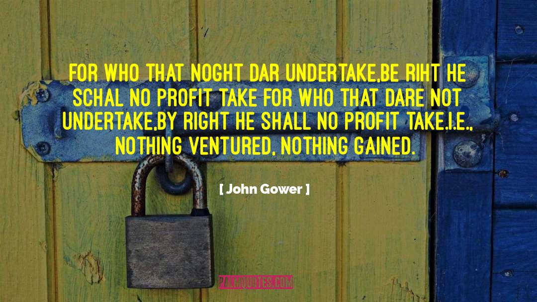 Dar quotes by John Gower