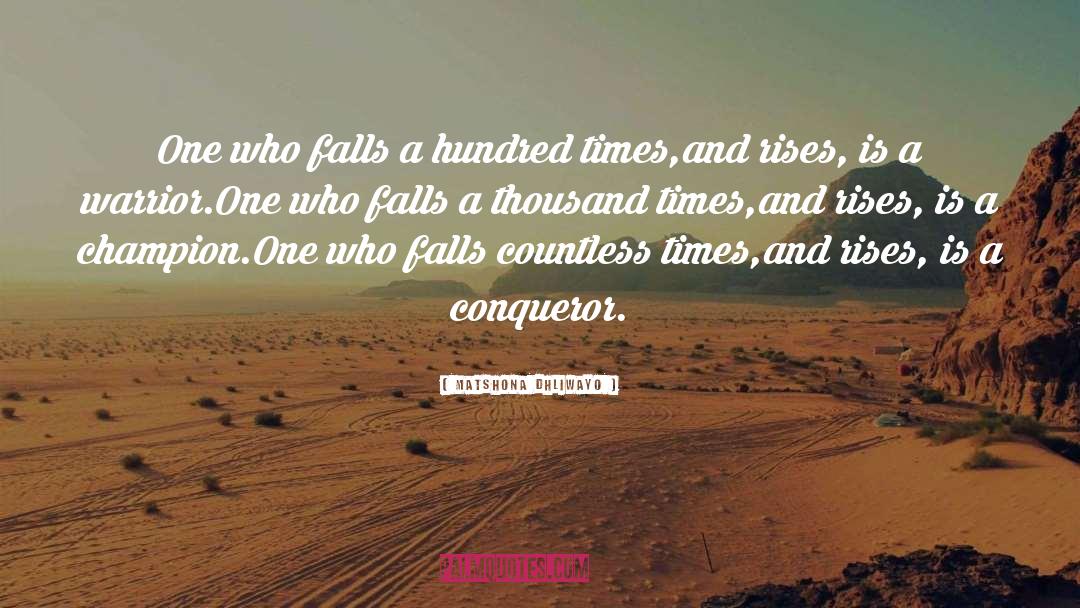Daranak Falls quotes by Matshona Dhliwayo