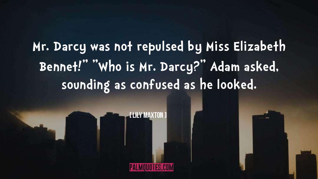 Darcy quotes by Lily Maxton