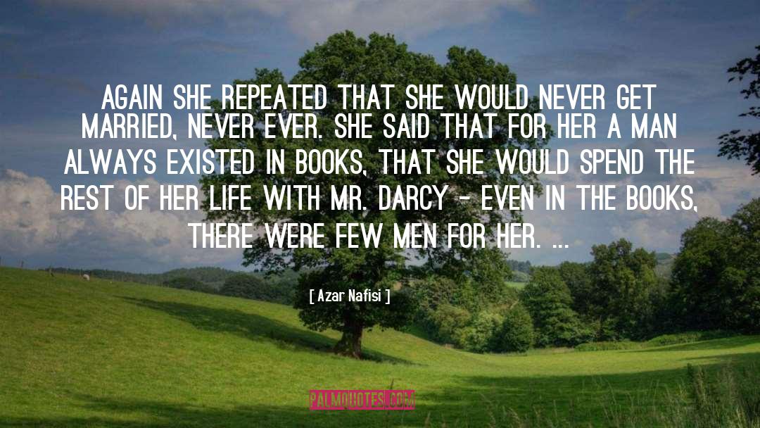Darcy quotes by Azar Nafisi
