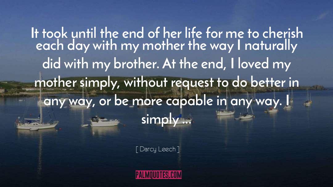 Darcy S Proposal quotes by Darcy Leech