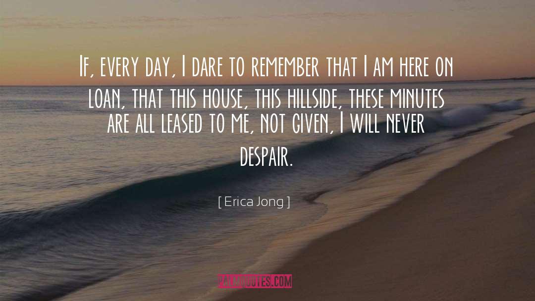 Dare quotes by Erica Jong