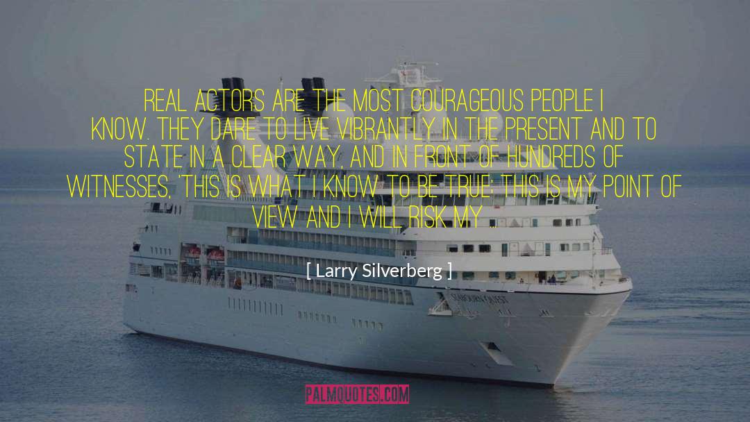 Dare To Adventure quotes by Larry Silverberg