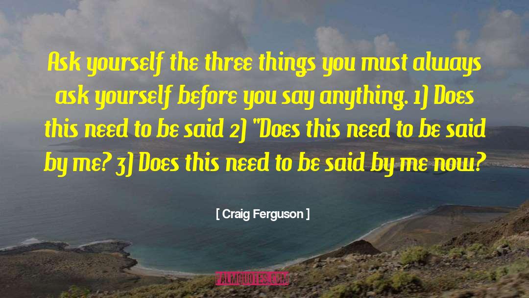 Dare To Ask quotes by Craig Ferguson