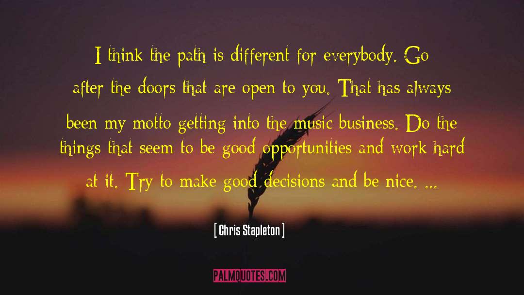 Dare To Be Different quotes by Chris Stapleton