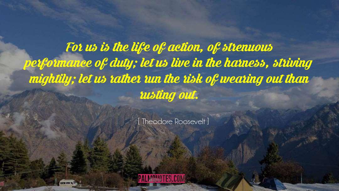 Dare To Be Great quotes by Theodore Roosevelt