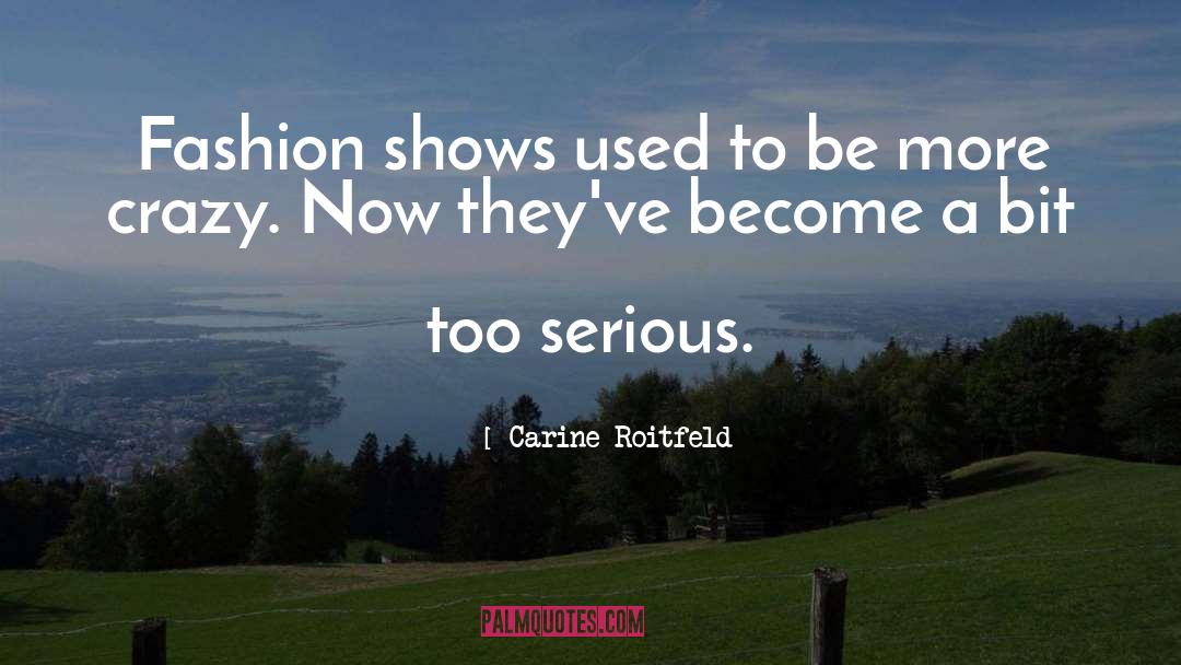 Dare To Be More quotes by Carine Roitfeld