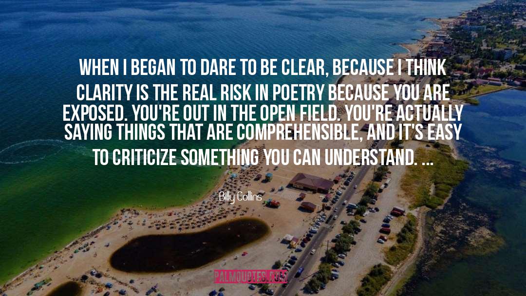 Dare To Be quotes by Billy Collins