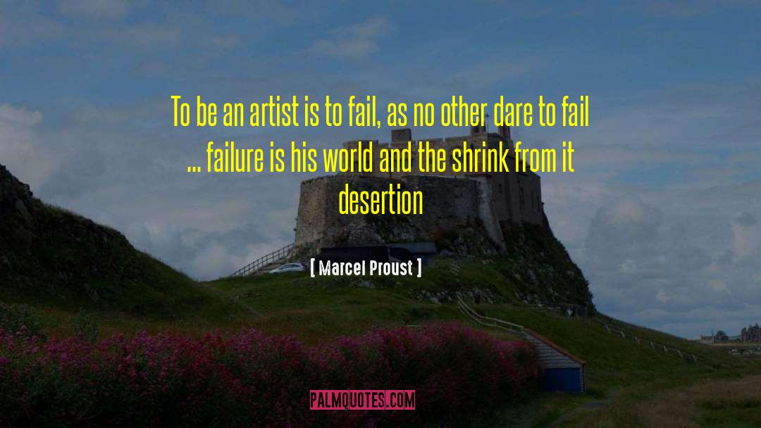 Dare To Fail quotes by Marcel Proust