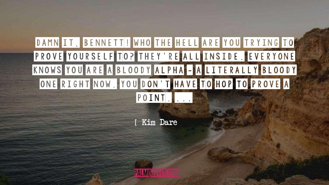 Dare To Try quotes by Kim Dare