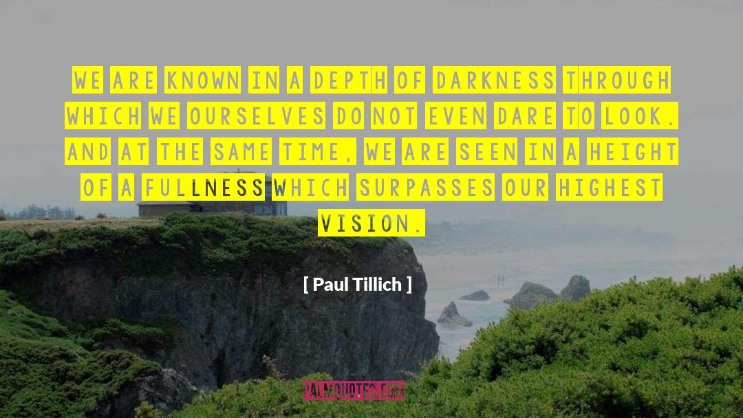 Dare To Win quotes by Paul Tillich