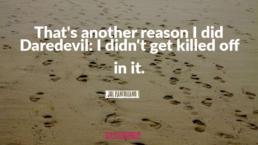 Daredevil quotes by Joe Pantoliano