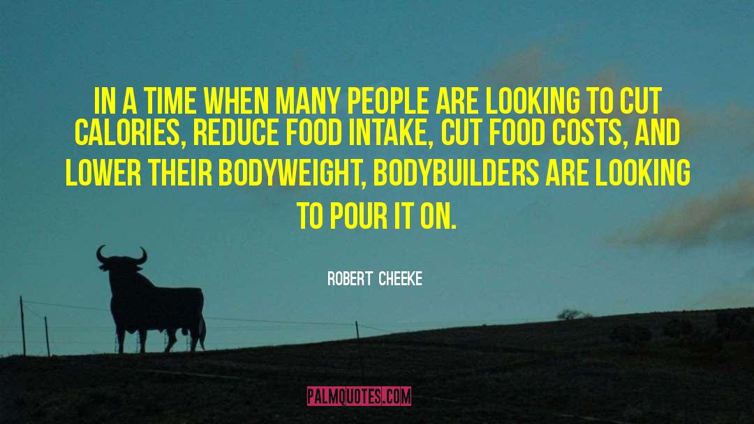 Darezzo Bodybuilder quotes by Robert Cheeke