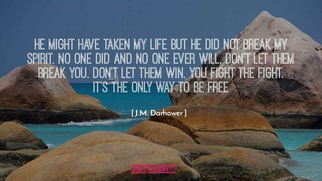 Darhower quotes by J.M. Darhower