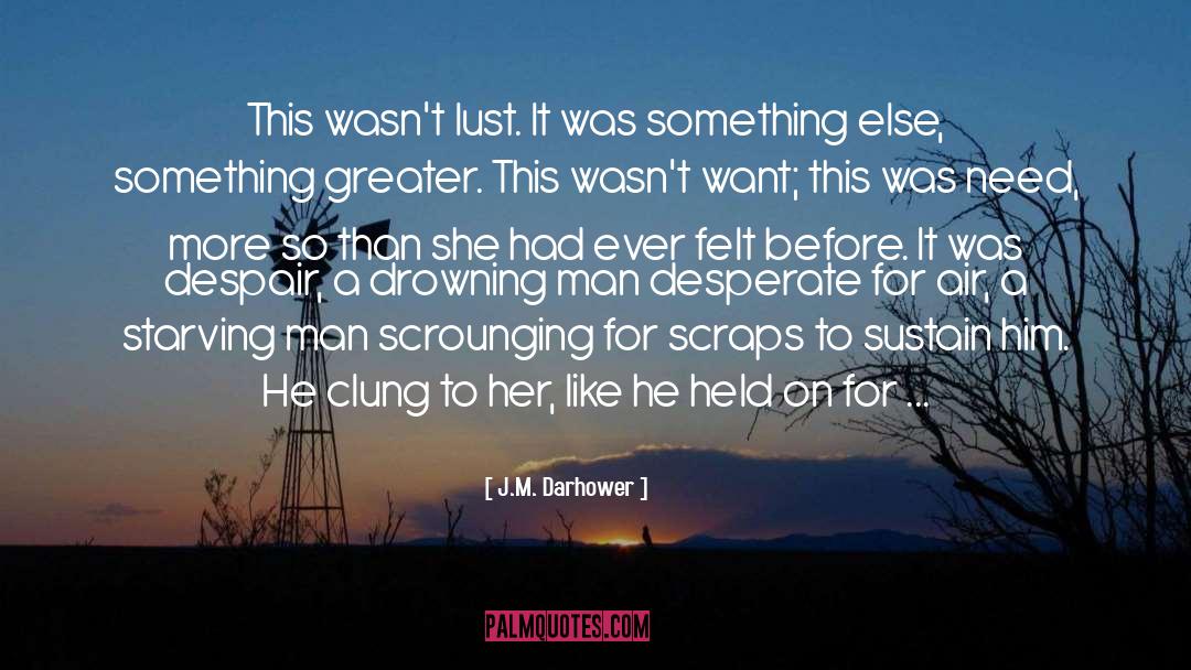 Darhower quotes by J.M. Darhower