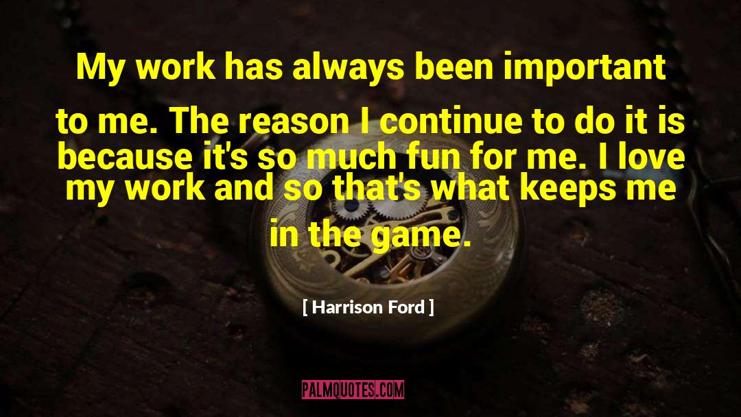 Dariano Ford quotes by Harrison Ford
