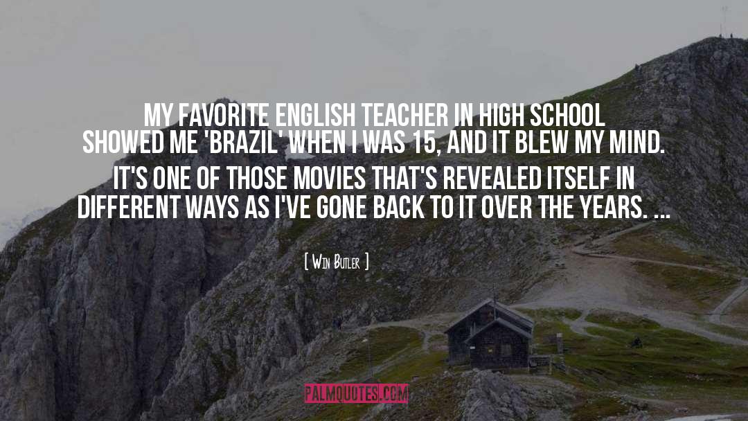 Darias Teacher quotes by Win Butler
