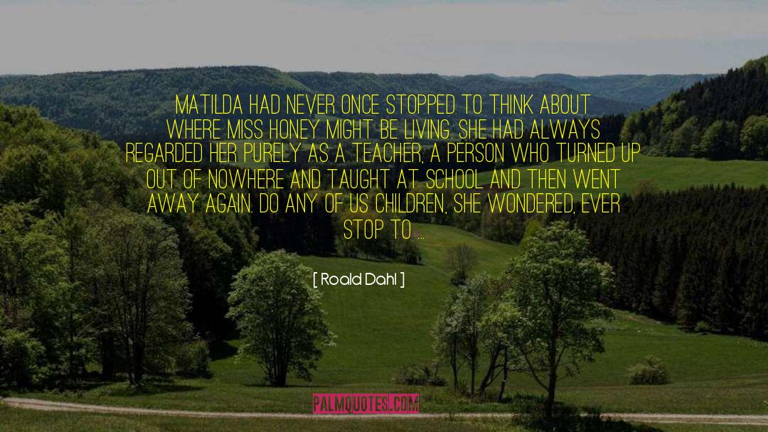 Darias Teacher quotes by Roald Dahl