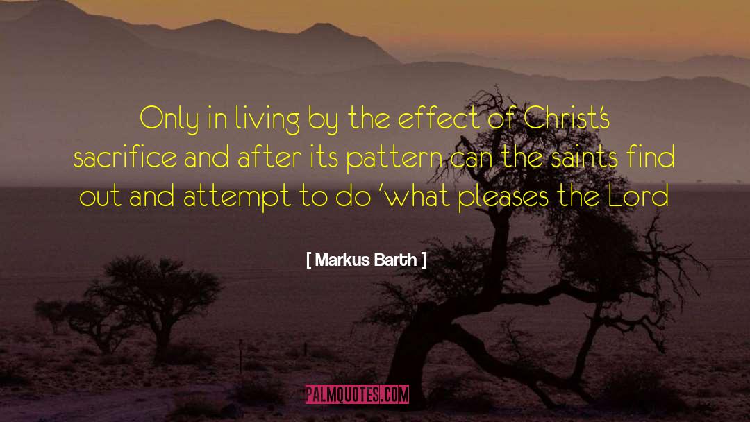 Daring And Living quotes by Markus Barth